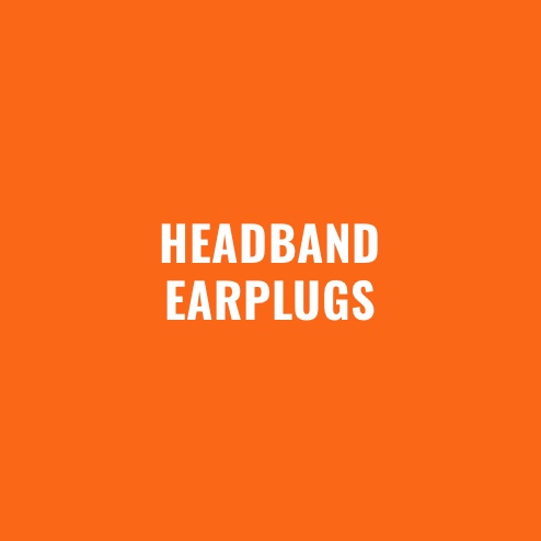 HEADBAND EARPLUGS